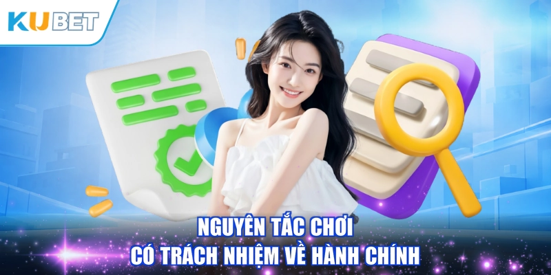 Nguyên tắc chơi có trách nhiệm về hành chính